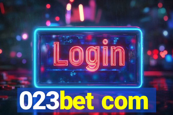 023bet com